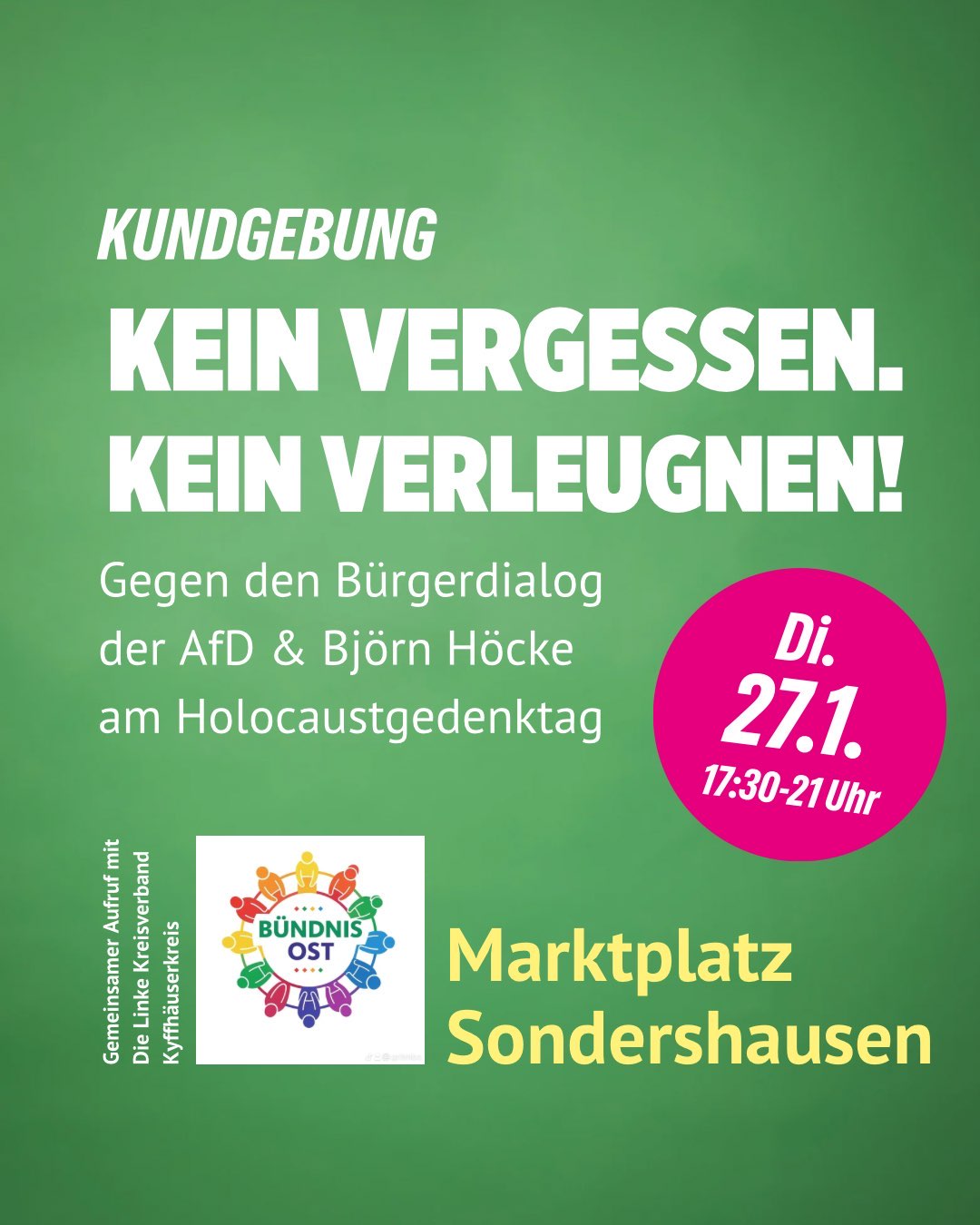 KEIN VERGESSEN! KEIN VERLEUGNEN! Kundgebung gegen Björn Höckes Bürgerdialog am Holocaust-Gedenktag